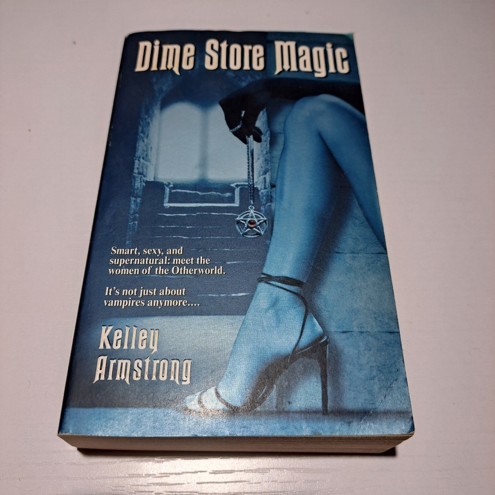 Dime Store Magic by Kelly Armstrong Book